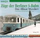 Das >> Blaue Wunder << Die Baureihe ET170.0 der Deutschen Reichsbahn