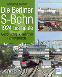 Die Berliner S-Bahn - 1924 bis heute