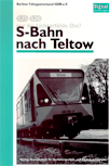 Deckblatt: S-Bahn nach Teltow