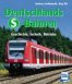 Deutschlands S-Bahnen, Geschichte, Technik, Betriebe