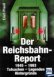 Der Reichsbahn-Report 1945-1993